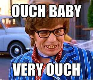 ouch-baby-very-ouch-austin-powers.jpg